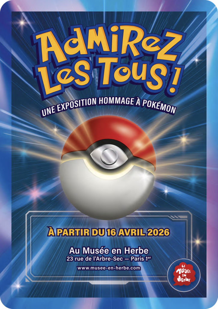 expo pokemon admirez-les tous musée en herbe
